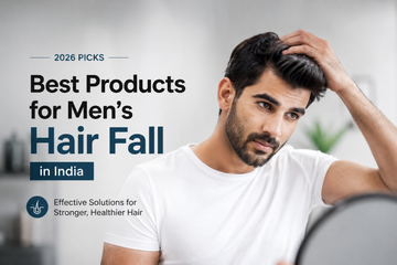 Best Products for Men's Hair Fall in India (2026 Picks)