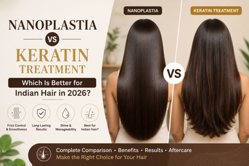 Nanoplastia vs Keratin treatment for frizzy and damaged Indian hair