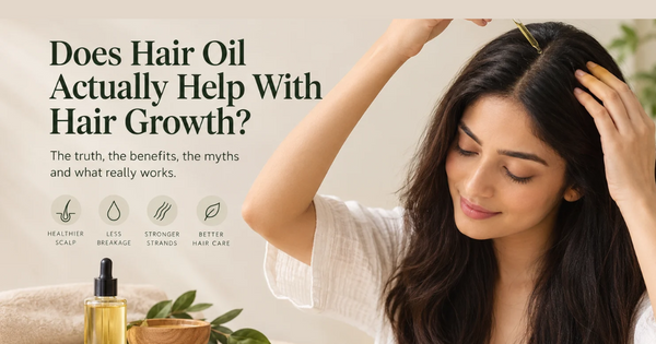 Does Hair Oil Actually Help With Hair Growth? The Truth You Should Know